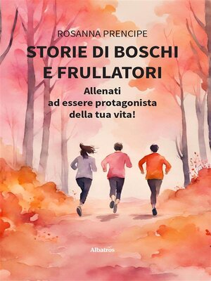 cover image of Storie di boschi e frullatori